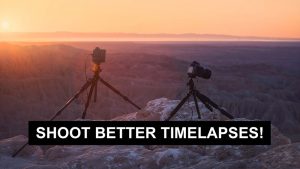 5 Tips For Shooting Timelapse Photography