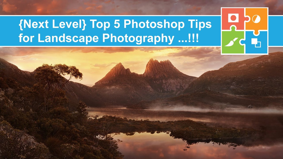 Photoshop Tips for Landscape Photography