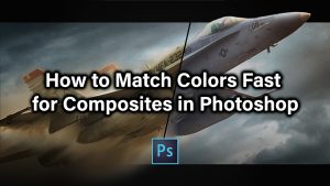 How to Match Colors Fast for Composites in Photoshop