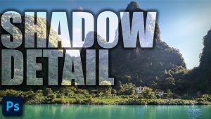 How to Recover Shadow Details in Photoshop