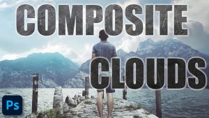 How to Make A Composite To Add Clouds in Photoshop